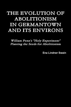 THE EVOLUTION OF ABOLITIONISM - Swain, Ena Lindner