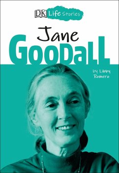 DK Life Stories: Jane Goodall - Romero, Libby