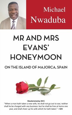 Mr and Mrs Evans' Honeymoon on the Island of Majorca, Spain - Nwaduba, Michael