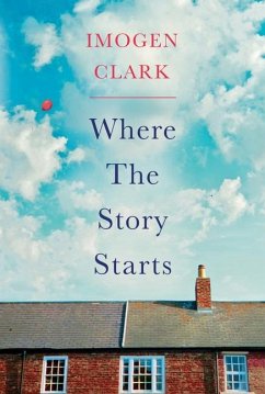Where the Story Starts - Clark, Imogen
