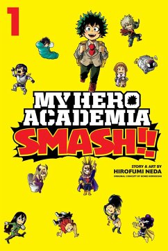 My Hero Academia: Smash!!, Vol. 1 - Neda, Hirofumi