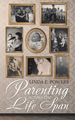 Parenting Across the Life Span - Powers, Linda E.