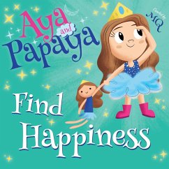 AYA and PAPAYA Find Happiness - Mq