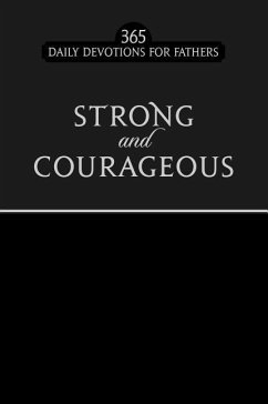 Strong and Courageous - Broadstreet Publishing Group Llc