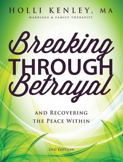 Breaking Through Betrayal - Kenley, Holli