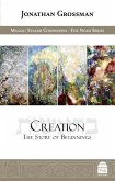 Creation: The Story of Beginnings
