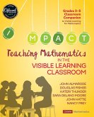 Teaching Mathematics in the Visible Learning Classroom, Grades 3-5