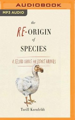The Re-Origin of Species - Kornfeldt, Torill; Graham, Fiona