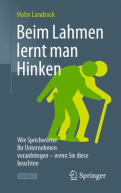 Beim Lahmen lernt man Hinken - Landrock, Holm