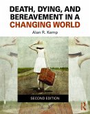 Death, Dying, and Bereavement in a Changing World (eBook, ePUB)