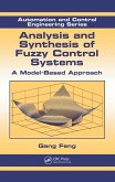 Analysis and Synthesis of Fuzzy Control Systems (eBook, PDF)