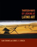 Thirteen Ways of Looking at Latino Art (eBook, PDF)