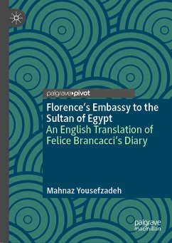 Florence's Embassy to the Sultan of Egypt (eBook, PDF) - Yousefzadeh, Mahnaz
