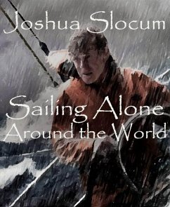 Sailing Alone Around the World (eBook, ePUB) - Slocum, Joshua
