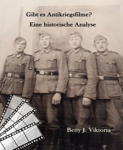 Gibt es Antikriegsfilme? (eBook, ePUB) - Viktoria, Betty J.