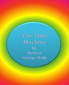 The Time Machine (eBook, ePUB) - George Wells, Herbert