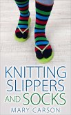 Knitting Slippers and Socks (eBook, ePUB)