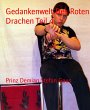 Gedankenwelt Des Roten Drachen Teil 4... - Bild 1