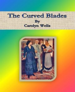 The Curved Blades (eBook, ePUB) - Wells, Carolyn