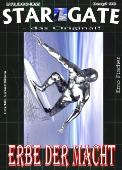 STAR GATE 098: Erbe der Macht (eBook, ePUB) - Fischer, Erno