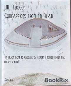 Confessions from an Alien (eBook, ePUB) - Burlock, J.M.