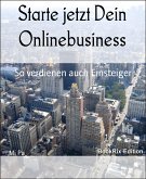 Starte jetzt Dein Onlinebusiness (eBook, ePUB)