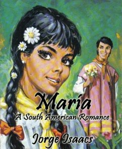 María (Annotated) (eBook, ePUB) - Isaacs, Jorge