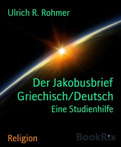 Der Jakobusbrief Griechisch/Deutsch (eBook, ePUB) - R. Rohmer, Ulrich