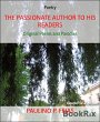THE PASSIONATE AUTHOR TO HIS READERS... - Bild 1