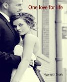 One love for life (eBook, ePUB) One love for life (eBook, ePUB)