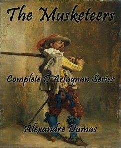 The Musketeers (D'Artagnan Series) (eBook, ePUB) - Dumas, Alexandre