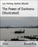 The Power of Darkness (Illustrated) (eBook, ePUB)