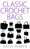 Classic Crochet Bags (eBook, ePUB)