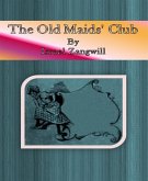 The Old Maids' Club (eBook, ePUB)