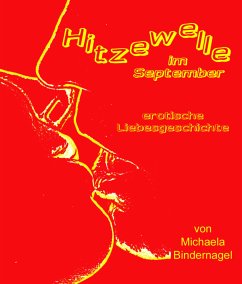 Hitzewelle im September (eBook, ePUB) - Bindernagel, Michaela