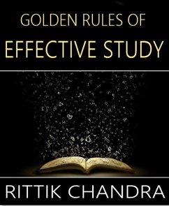 Golden Rules of Effective Study (eBook, ePUB) - Chandra, Rittik