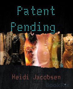 Patent Pending (eBook, ePUB) - Jacobsen, Heidi
