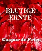 Blutige Ernte (eBook, ePUB)