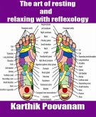 The art of resting and relaxing with reflexology (eBook, ePUB)