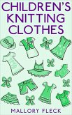 Children's Knitting Clothes (eBook, ePUB) Children's Knitting Clothes (eBook, ePUB)