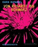 Von Rosarot bis Schwarz (eBook, ePUB)