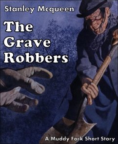 The Grave Robbers (eBook, ePUB) - Mcqueen, Stanley