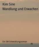 Wandlung und Erwachen (eBook, ePUB)