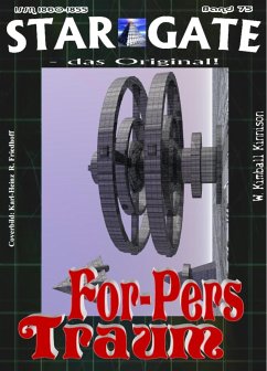 STAR GATE 075: For-Pers Traum (eBook, ePUB) - Kimball Kinnison, W.