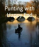 Punting with Happy End (eBook, ePUB) Punting with Happy End (eBook, ePUB)