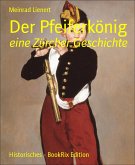 Der Pfeiferkönig (eBook, ePUB)