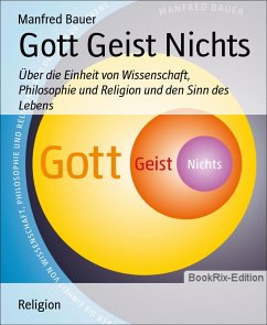 Gott Geist Nichts (eBook, ePUB) - Bauer, Manfred