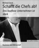 Schafft die Chefs ab! (eBook, ePUB)