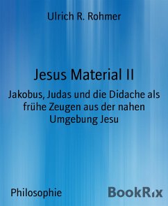 Jesus Material II (eBook, ePUB) - R. Rohmer, Ulrich