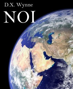 NOI (eBook, ePUB) - Wynne, D. X.